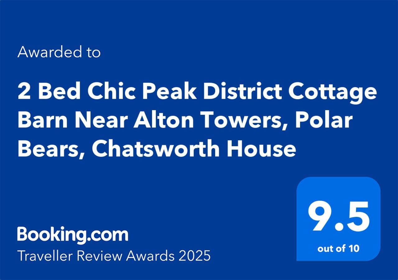 Chic 2 Bed Peak District Cottage Barn Near Alton Towers, Polar Bears, Chatsworth House Leek Buitenkant foto